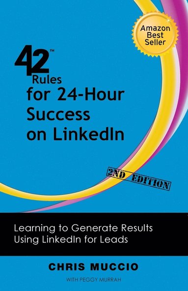 bokomslag 42 Rules for 24-Hour Success on LinkedIn (2nd Edition)