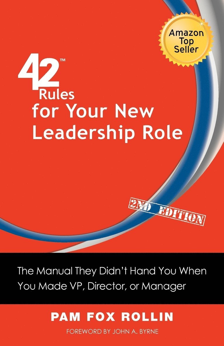 42 Rules for Your New Leadership Role (2nd Edition) 1