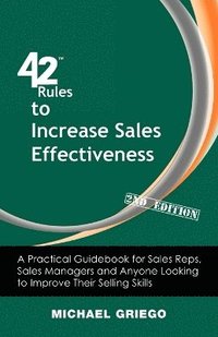 bokomslag 42 Rules to Increase Sales Effectiveness (2nd Edition)