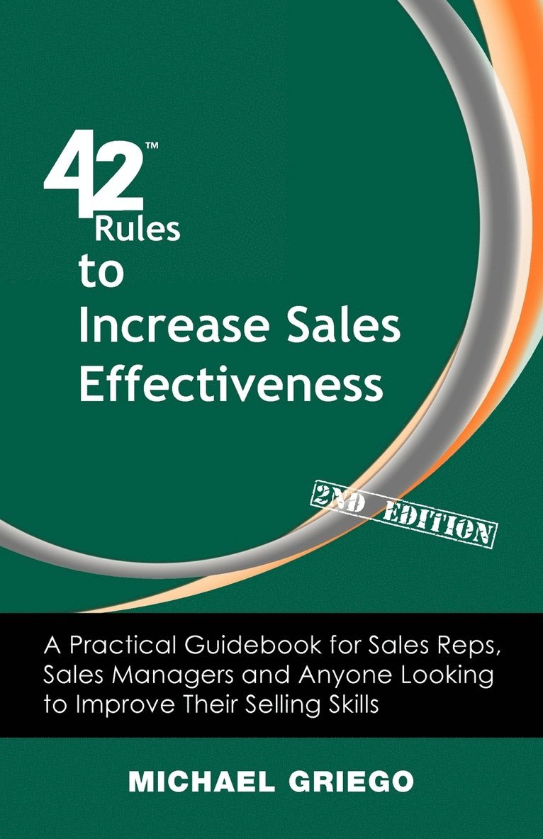 42 Rules to Increase Sales Effectiveness (2nd Edition) 1