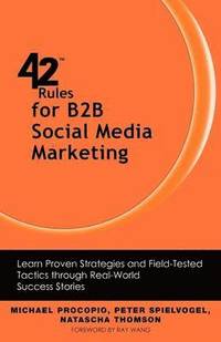 bokomslag 42 Rules for B2B Social Media Marketing