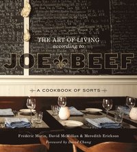 bokomslag The Art of Living According to Joe Beef
