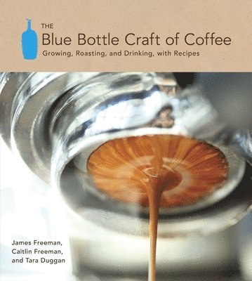 bokomslag Blue Bottle Craft of Coffee