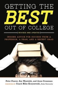 bokomslag Getting the Best Out of College, Revised and Updated