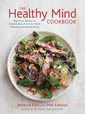 The Healthy Mind Cookbook 1