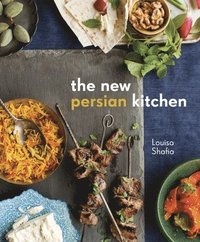 bokomslag The New Persian Kitchen: [A Cookbook]