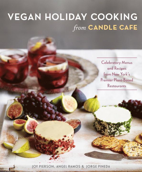 Vegan holiday cooking from candle cafe