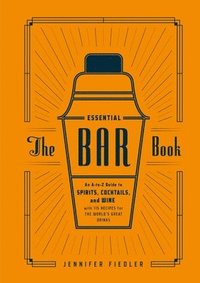 bokomslag The Essential Bar Book