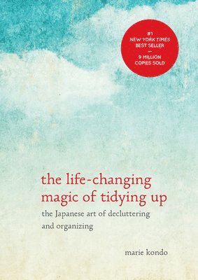 bokomslag The Life-Changing Magic of Tidying Up: The Japanese Art of Decluttering and Organizing
