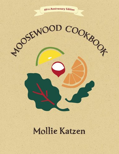 Mollie Katzen - Moosewood Cookbook, Häftad