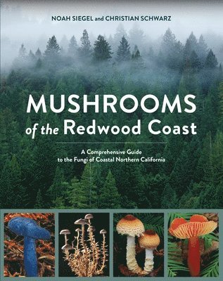 Mushrooms of the Redwood Coast 1