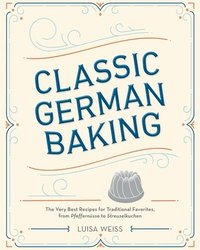 bokomslag Classic German Baking