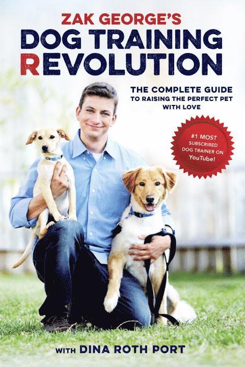 Zak George, Dina Roth Port - Zak George's Dog Training Revolution, Häftad