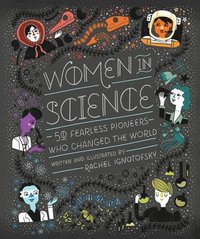 bokomslag Women In Science: 50 Fearless Pioneers Who Changed the World