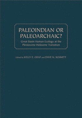 Paleoindian or Paleoarchaic? 1