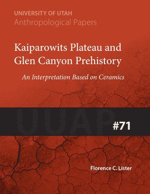 Kaiparowits Plateau and Glen Canyon Prehistory 1