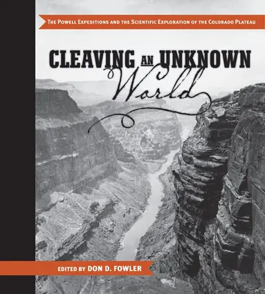 Don Fowler - Cleaving an Unknown World, Häftad