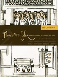 bokomslag The Florentine Codex, Book Two: The Ceremonies
