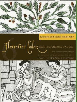 Florentine Codex: Book 6 Volume 6 1
