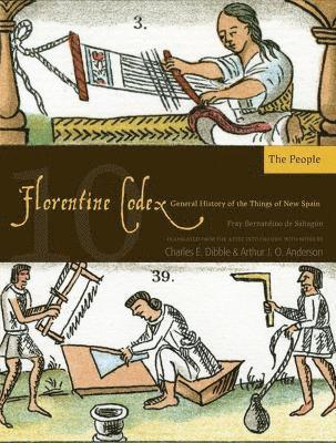 The Florentine Codex, Book Ten: The People 1