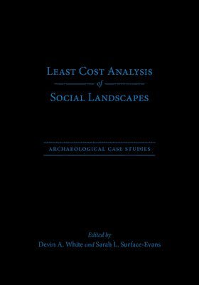 bokomslag Least Cost Analysis of Social Landscapes
