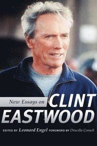 bokomslag New Essays on Clint Eastwood