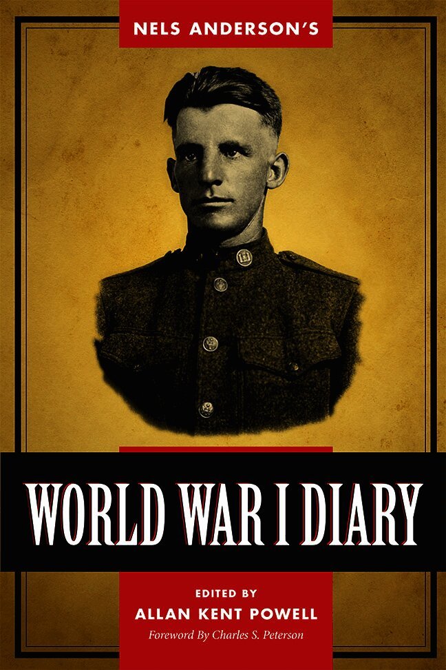 Allan Kent Powell, Allan Kent Powell - Nels Anderson’s World War I Diary, Häftad