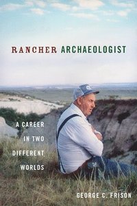 bokomslag Rancher Archaeologist