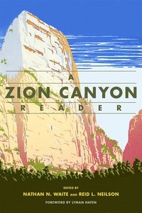 bokomslag A Zion Canyon Reader