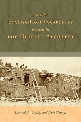 An 1860 English-Hopi Vocabulary Written in the Deseret Alphabet 1