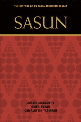 Justin McCarthy, Ömer Turan, Cemalettin Taskiran, Justin Mccarthy - Sasun, Inbunden