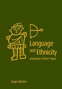 bokomslag Language and Ethnicity among the K'ichee' Maya