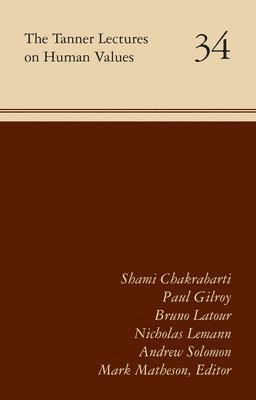 Mark Matheson, Mark Matheson - Tanner Lectures on Human Values Volume 34, Inbunden
