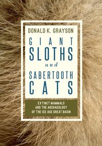 bokomslag Giant Sloths and Sabertooth Cats