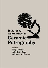bokomslag Integrative Approaches in Ceramic Petrography
