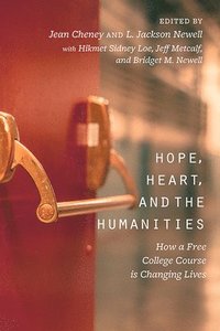 bokomslag Hope, Heart, and the Humanities