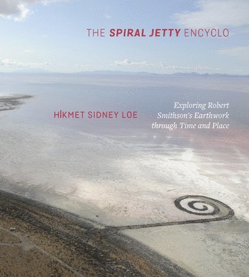 The Spiral Jetty Encyclo 1