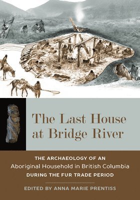 bokomslag Last House at Bridge River