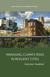 bokomslag Managing Climate Risks in Resilient Cities