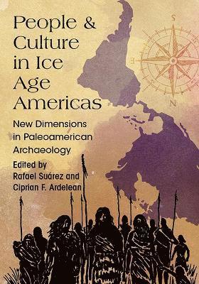 People and Culture in Ice Age Americas 1