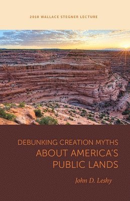 Debunking Creation Myths about America's Public Lands 1