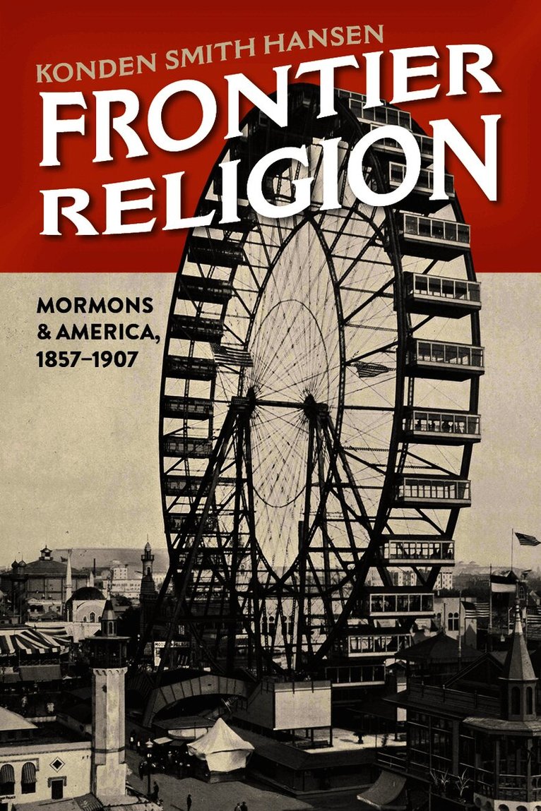 Konden Smith Hansen, Konden Smith Hansen - Frontier Religion, Inbunden