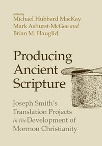 bokomslag Producing Ancient Scripture