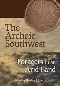 bokomslag The Archaic Southwest