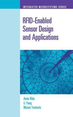 Amin Rida, Manos Tentzeris, Li Yang - RFID-Enabled Sensor Design and Applications, Inbunden