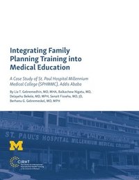 bokomslag Integrating Family Planning Training into Medical Education