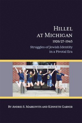 Hillel at Michigan, 1926/27-1945