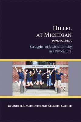 Hillel at Michigan, 1926/27-1945 1