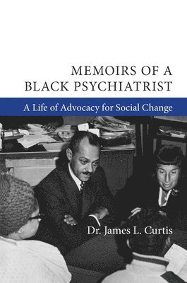 Memoirs of a Black Psychiatrist 1