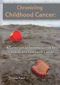bokomslag Chronicling Childhood Cancer